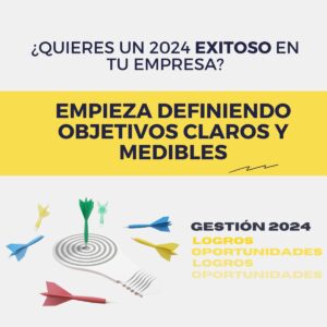 Empezar el 2024 con Objetivos Claros: La Clave del Éxito Empresarial